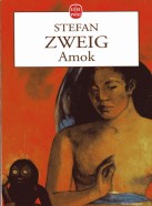 Amok - Stefan Zweig